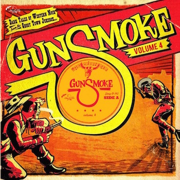 V.A. - Gunsmoke Vol 4 ( Ltd 10" ) - Klik op de afbeelding om het venster te sluiten